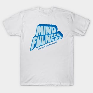 Mindfulness word lettering art T-Shirt